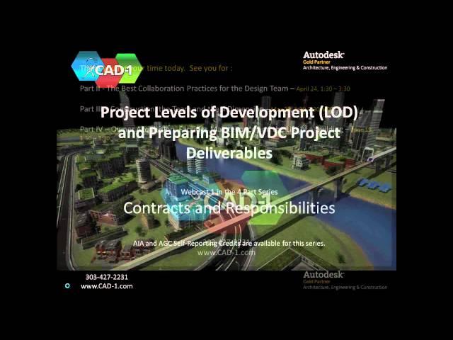 CAD-1 Presents - Project Levels of Detail (LOD) and Preparing BIM_VDC Project Deliverables - #1