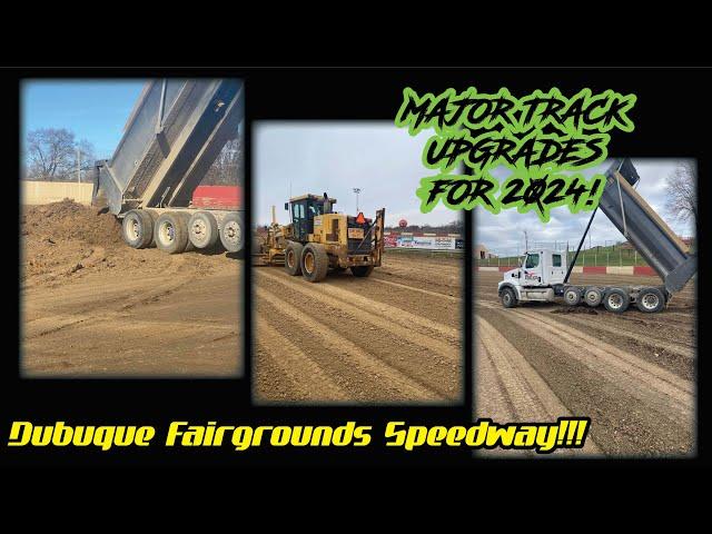 Dubuque Fairgrounds Speedway, MAJOR TRACK UPGRADES FOR 2024!!!