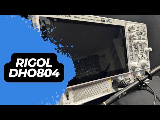 RIGOL DHO804 Oszilloskop - Kurzvorstellung und Erfahrungsbericht