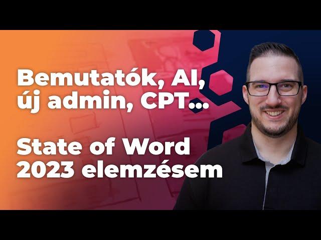 Bemutatók, AI, hibrid minták, új admin, CPT...ezek a várható újdonságok WordPresshez 2024-ben