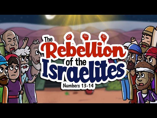 The rebellion of the Israelites | Animated Bible Stories | My First Bible | 28