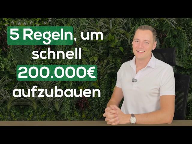 5 Regeln, mit denen ich 200.000€ in 10 Jahren aufgebaut habe