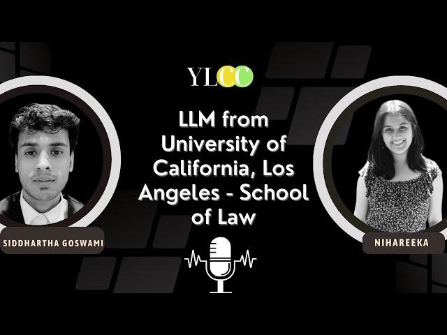 In Conversation with Siddhartha Goswami- LLM from University of California, LA - School of Law