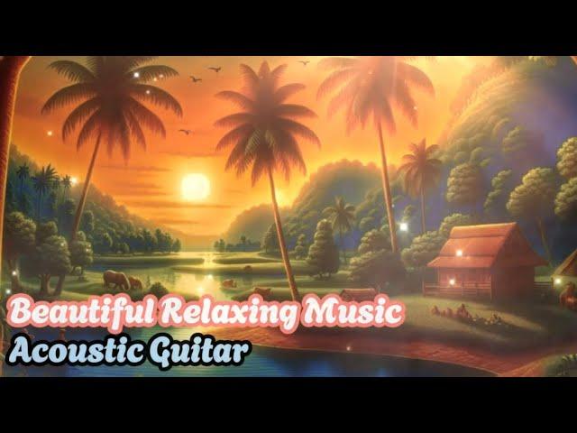 Relaxing Acoustic Guitar Music. Serene Dangdut, relax. Soothing Hearts and Minds