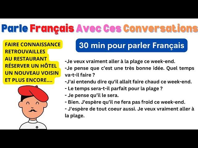 Apprends à parler FRANÇAIS avec des Conversations et Dialogues du Niveau A1 à C1(compilation 3)