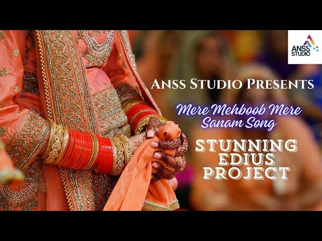 Mere Mehboob Mere Sanam - Stunning Edius Project by Anss Studio | Free Download Available