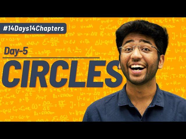 Day 5- CIRCLES | Chapter Revision With Most Expected Questions | Shobhit Nirwan