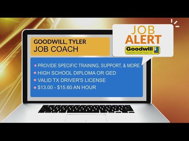 JOB ALERT: Goodwill Industries of ETX in Tyler searching for Job Coach