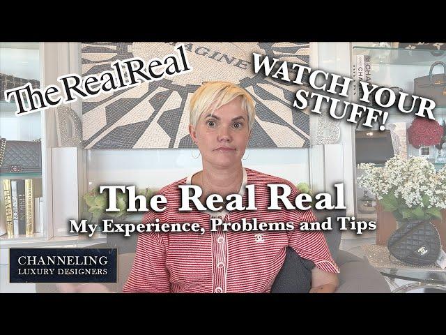 The Real Real - Where Do I Start?! My Personal Experience & Issues with TRR & Tips to Consigning