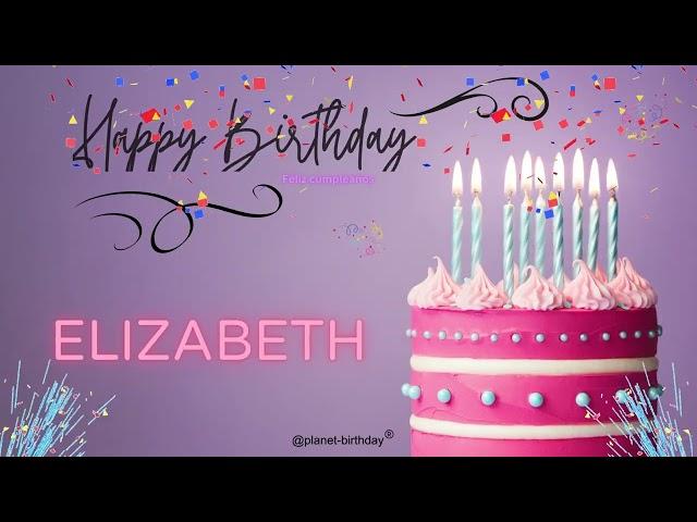 The Original Happy Birthday Song for Elizabeth