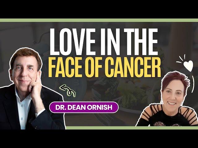 DAY 6: Dr. Dean Ornish on Love, Survival and Thriving in the Face of Cancer