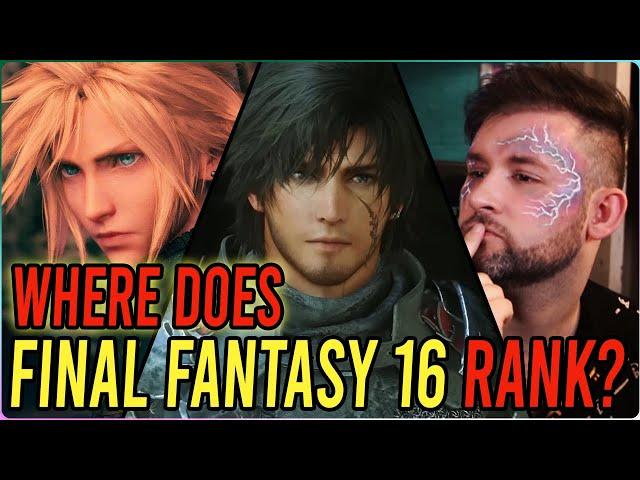 Ranking ALL Mainline Final Fantasy Games INCLUDING FF16!