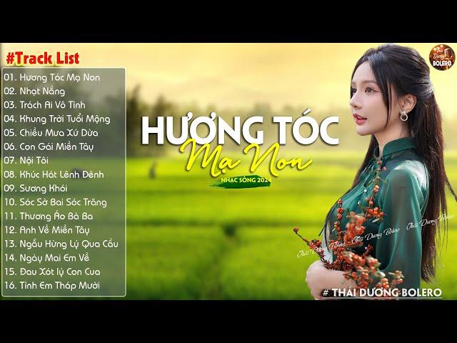 Hương Tóc Mạ Non, Nội Tôi-LK Nhạc Sống Dân Ca Quê Hương Miền Tây Chọn Lọc 2024 Say Mê Lịm Con Tim