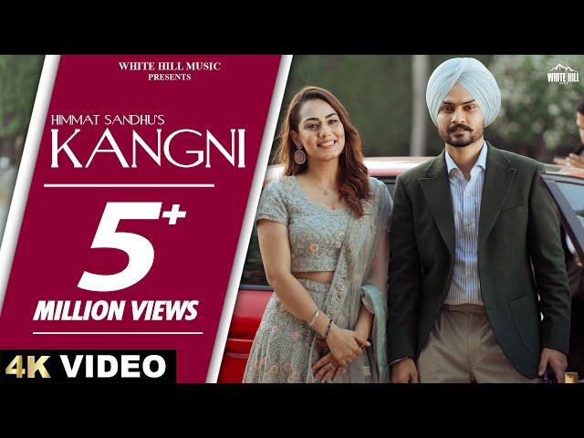 HIMMAT SANDHU : KANGNI (Official Video) SWEETAJ BRAR | MANDEEP MAAVI | New Punjabi Songs |