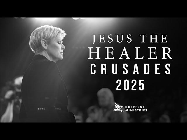 Join us for our 2025 Jesus the Healer Crusades