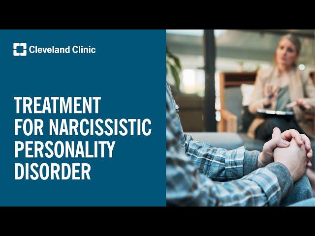 Treating Narcissistic Personality Disorder