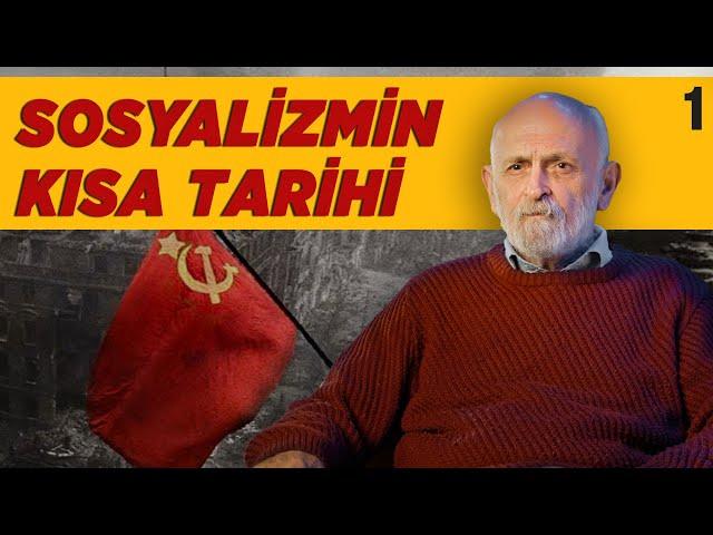 Sosyalizm Nedir? Sosyalizmin Kısa Tarihi - Gün Zileli - B01