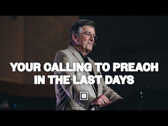 Your Calling To Preach In The Last Days | Carter Conlon