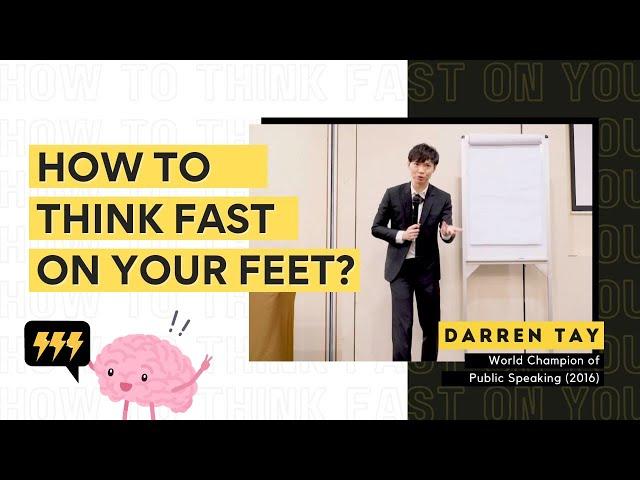How To Think Fast On Your Feet • Impromptu Speaking Tips