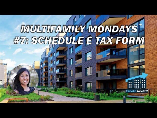 Multi-Family Mondays ℠ | Schedule E Tax Form Benefits for Commercial Real Estate Investors