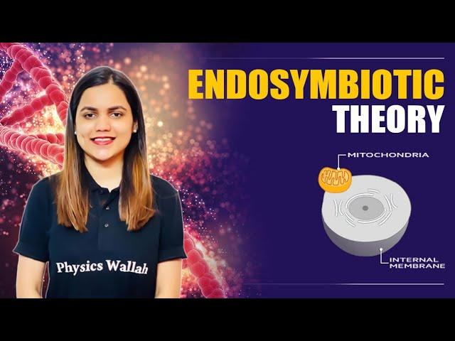 #ConceptChamkega | Endosymbiotic theory | NEET 2022 - Biology | Physics Wallah