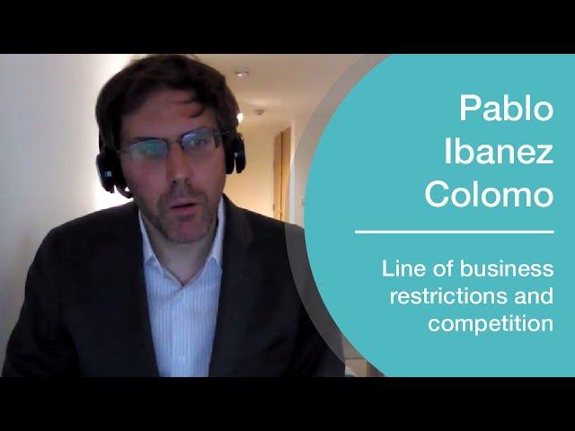 Pablo Ibanez Colomo on line of business restrictions