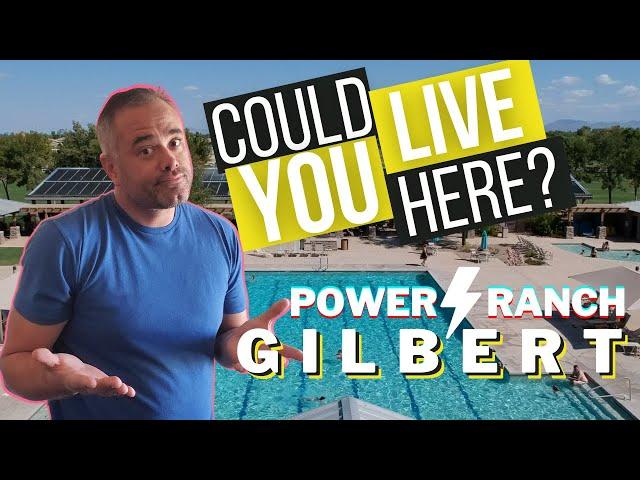 Living In Gilbert, AZ | Power Ranch [Pros and Cons]