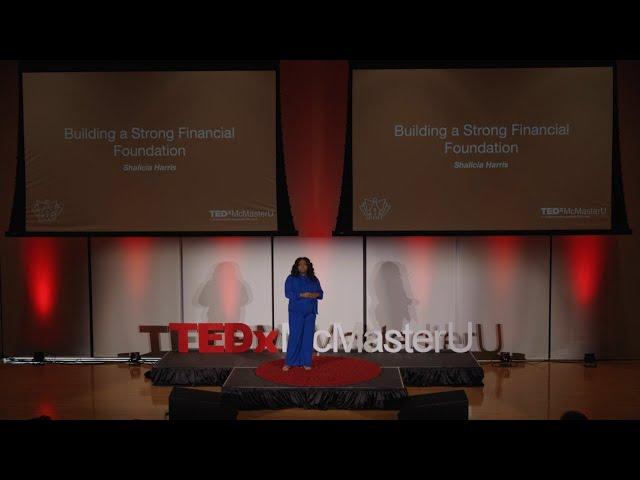 Build a Strong Financial Foundation with the 5 Key Pillars | Shalicia Harris | TEDxMcMasterU