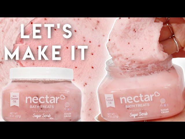 DIY Nectar Bath Treats Sugar Crush Body Scrub Dupe - Free Recipe