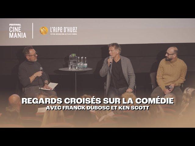 Regards croisés sur la comédie avec Franck Dubosc et Ken Scott - Festival CINEMANIA x L'Alpe d'Huez