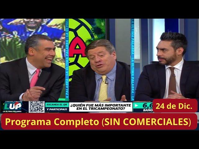 La Ultima Palabra24 de DicPiojo dice que America le DEBE el TRICAMPEONATO a BAÑOS y no a JARDINE.