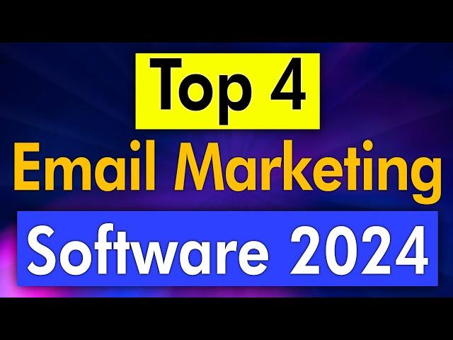 Top 4 Email Marketing Software 2024