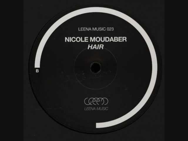 Nicole Moudaber - Hair (Original Mix)