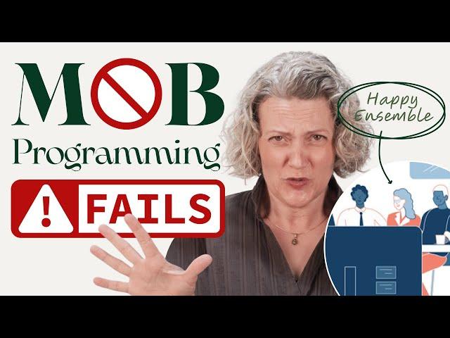 AVOID These Mob Programming / Ensemble Mistakes