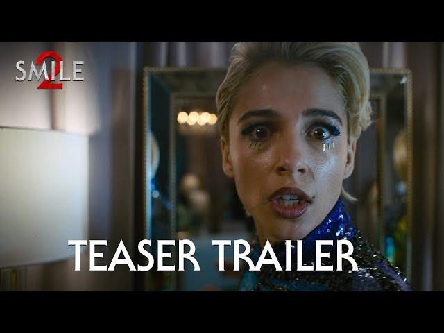 Smile 2 | Official Teaser Trailer (2024 Movie) - Naomi Scott, Lukas Gage