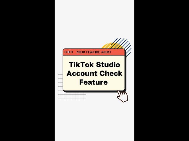 TIKTOK STUDIO ACCOUNT CHECK