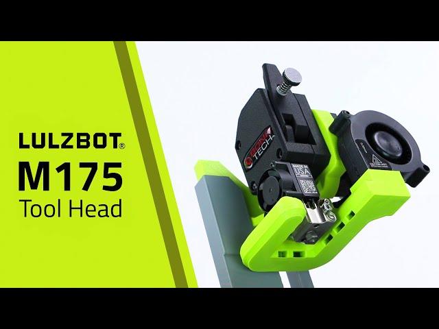 Available Now: LulzBot M175 Tool Head for 1.75 mm filament.