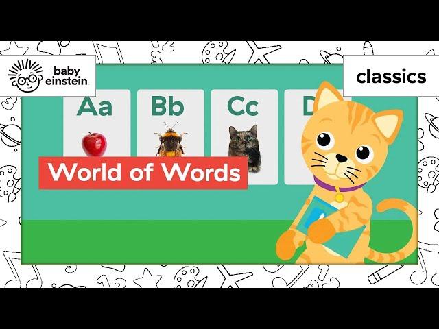 Vocabulary For Kids | Learning ABCs | Learn First Words | World of Words | Baby Einstein