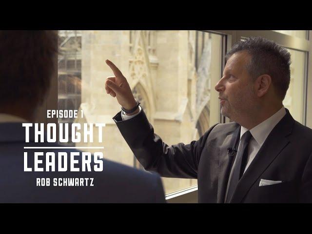 Thought Leaders EPISODE 1 with Rob Schwartz of TBWA/Chiat/Day