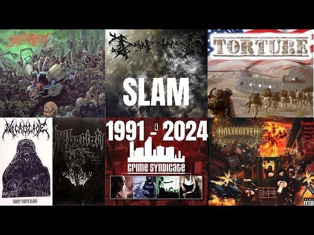 History of Slam Metal in RIFFS (1991-Present)