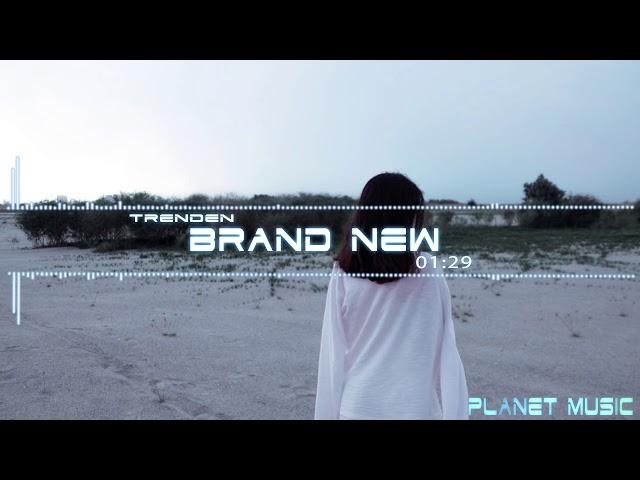 Trenden - Brand New (Feat. cøzybøy)