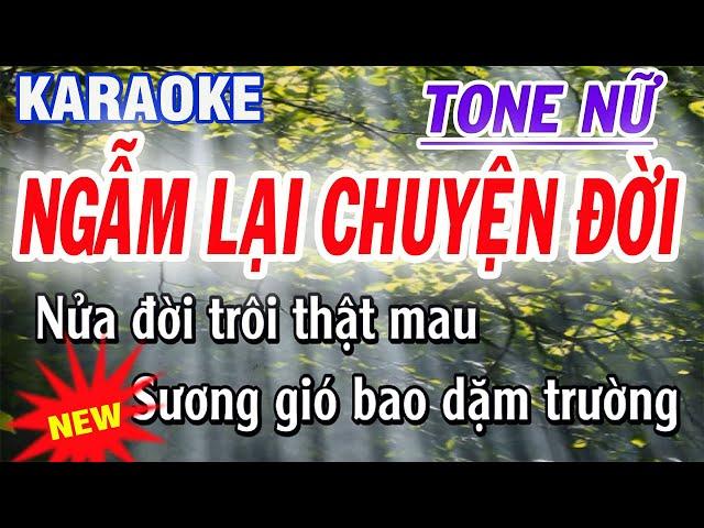 Ngẫm Lại Chuyện Đời Karaoke - Tone Nữ - Beat Phối Mới - ST Hoàng Bảo