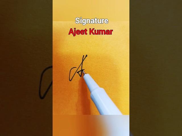 Ajeet Kumar Signature Design #calligraphy #signature #name #drawing #shorts #viral #trending #ajeet