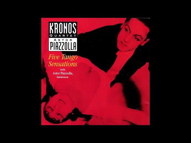 Kronos Quartet - Five Tango Sensations (1991) FULL ALBUM