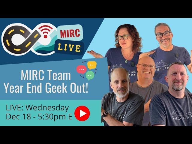 MIRC LIVE: Year End Geek Out!