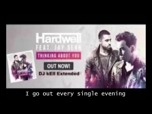 Hardwell feat. Jay Sean - Thinking About You  Lyrics