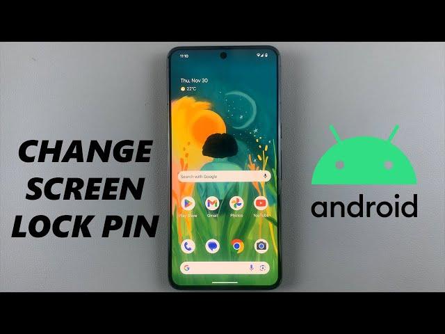 How To Change Lock Screen PIN On Android