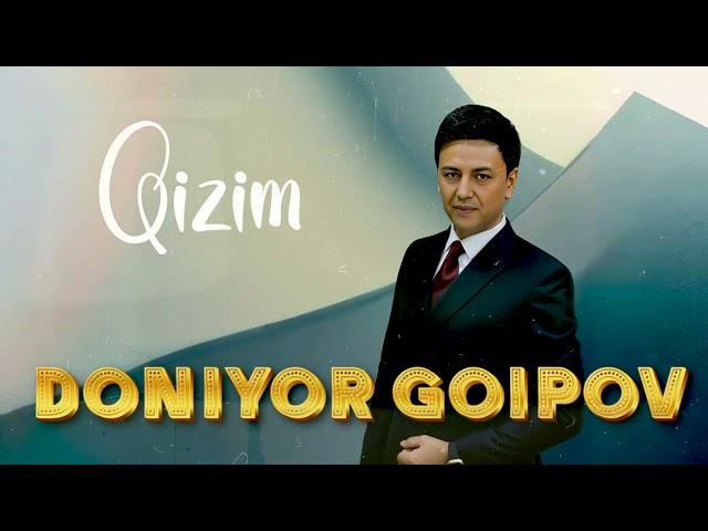 Doniyor Goipov - Qizim (Official Audio, 2025)