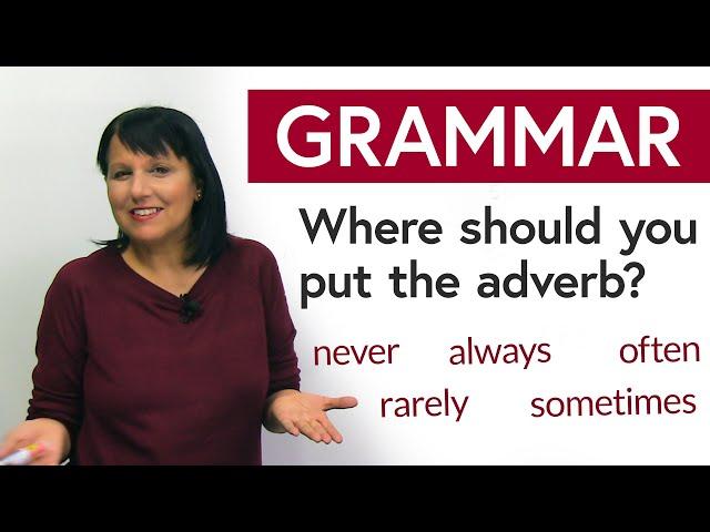 English Grammar Hack: Where should you put the adverb?