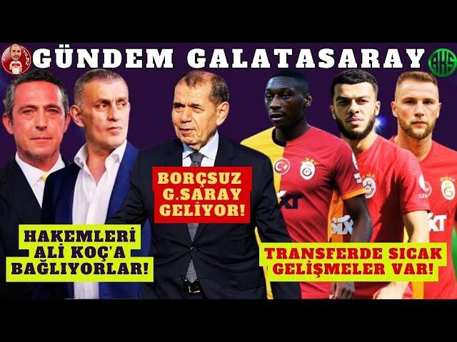 GALATASARAY'A BÜYÜK TUZAK | HAKEMLER ALİ KOÇ'A EMANET | BANKALAR BİRLİĞİ BİTİYOR | HEDEF 4 TRANSFER